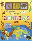 Brenda Apsley, Sarah Pitt - Mi primer atlas de animales