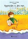 Mireia Canals Botines - Émotions 7 (l'assertivité). Apprendre à dire non