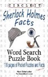 Lowry Global Media LLC, Mark Schumacher - Circle It, Sherlock Holmes Facts, Word Search, Puzzle Book