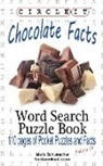 Lowry Global Media LLC, Maria Schumacher - Circle It, Chocolate Facts, Word Search, Puzzle Book