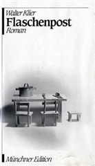 Walter Klier - Flaschenpost