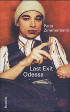 Peter Zimmermann - Last Exit Odessa
