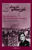 Peter Hessel - Das Rätsel um den kanadischen Flieger