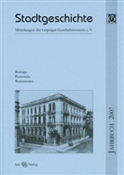 Markus Cottin, Detlef Döring, Cathrin Friedrich, Henning Steinführer, Volker Titel - Stadtgeschichte - Jahrbuch 2007