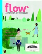 Flow Achtsamkeit 2016