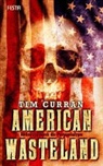 Tim Curran - American Wasteland