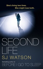 S. J. Watson - Second Life