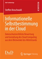 Steffen Kroschwald - Informationelle Selbstbestimmung in der Cloud