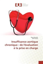 Salim Arous, Ilha Bensahi, Ilham Bensahi - Insuffisance aortique chronique: