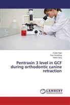 Nekta Garg, Prati Patel, Pratik Patel, Rav Shanthraj, Ravi Shanthraj - Pentraxin 3 level in GCF during orthodontic canine retraction