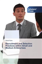 Abdul Kanu - Recruitment and Selection Practices within Small and Medium Enterprises