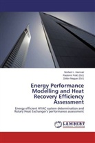 Norbert L. Harmati, Norbert L Harmati, Norbert L. Harmati, Radomir Foli¿, Radomi Folic, Radomir Folic... - Energy Performance Modelling and Heat Recovery Efficiency Assessment