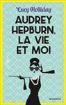 Lucy Holliday, Holliday-l - Audrey Hepburn, la vie et moi