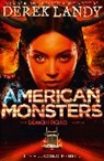 Derek Landy, Landy Derek - American Monsters