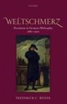 Beiser, Frederick C Beiser, Frederick C. Beiser, Frederick C. (Syracuse University) Beiser - Weltschmerz