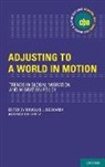 Besharov, Douglas J. Besharov, Douglas J. Lopez Besharov, Douglas J. Besharov, Mark H. Lopez, Mark Hugo Lopez - Adjusting to a World in Motion