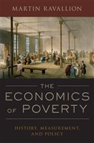 Martin Ravallion, Martin (Edmond D. Villani Professor of Ravallion, Martin (Edmond D. Villani Professor of Economics Ravallion, Ravallion Martin - Economics of Poverty
