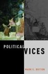 Mark E Button, Mark E. Button, Mark E. (Associate Professor of Political Button, Mark E. (Associate Professor of Political Science Button, Button Mark E. - Political Vices