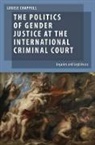 Louise Chappell, Louise (Professor and Australian Researc Chappell, Chappell Louise - Politics of Gender Justice At the International Criminal Court