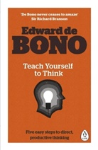 Edward de Bono, De Bono Edward - Teach Yourself To Think