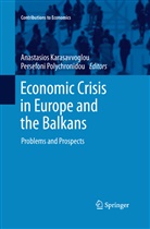 Anastasio Karasavvoglou, Anastasios Karasavvoglou, Polychronidou, Polychronidou, Persefoni Polychronidou - Economic Crisis in Europe and the Balkans