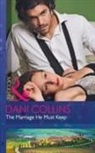 Dani Collins - Marriage He Must Keep