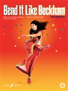 Howard Goodall - Bend It Like Beckham: The Musical (Vocal Selections)