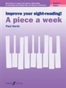 Paul Harris - Improve Your Sight-Reading! a Piece a Week Piano Grade 1