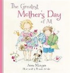 Anne Mangan - Greatest Mother''s Day of All