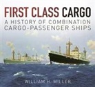 William Miller, William H. Miller - First Class Cargo: A History of Combination Cargo-Passenger Ships