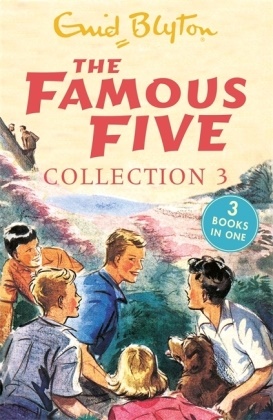 Enid Blyton - The Famous Five Collection 3: Books 7-9