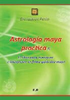 Eric Jackson Perrin - Astrologia Maya Practica