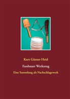 Kurt Günter Heid - Fassbauer Werkzeug