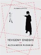 Anthony Briggs, Alexander Pushkin, Alexander (Author) Pushkin - Yevgeny Onegin