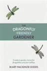 Ruary Mackenzie Dodds, Ruary Mackenzie Dodds - Dragonfly-Friendly Gardener