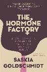 Saskia Goldschmidt, Goldschmidt Saskia - Hormone Factory