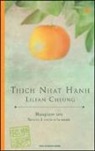 Lilian Cheung, Thich Nhat Hanh - Mangiare zen. Nutrire il corpo e la mente