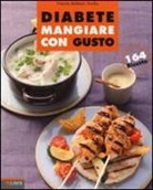 Friedrich Bohlmann, Doris Fritzsche, Marlisa Szwillus - Diabete. Mangiare con gusto