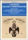 Luigi Sessa - I sovrani grandi commendatori e breve storia del Supremo Consiglio d'Italia del rito scozzese antico ed accettato Palazzo Giustininiani dal 1805 ad iggi