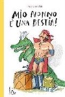 Fabrizio Silei, A. Gon - Mio nonno è una bestia!