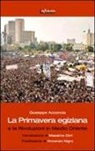 Giuseppe Acconcia - La primavera egiziana e le rivoluzioni in Medio Oriente