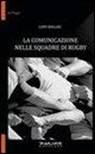 Lapo Baglini - La comunicazione nelle squadre di rugby