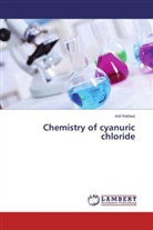 Anil Rathavi - Chemistry of cyanuric chloride