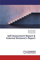 Nasee Ahmad, Naseem Ahmad, Md Kutu Uddin, Md Kutub Uddin, Md. Kutub Uddin, Md Abdul Wakil... - Self-Assessment Report & External Reviewer's Report