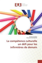 Paulin Strehler, Pauline Strehler, Muaziza Ursenbacher - La competence culturelle un defi