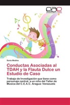 Sonia Medina - Conductas Asociadas al TDAH y la Flauta Dulce un Estudio de Caso