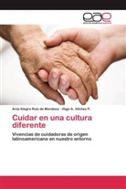 Ani Alegre Ruiz de Mendoza, Ania Alegre Ruiz de Mendoza, Iñigo A Vilches P, Iñigo A. Vilches P. - Cuidar en una cultura diferente