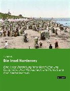 F Riefkohl, F. Riefkohl - Die Insel Norderney