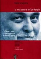Paola Scaglione - La mia voce e le tue parole. Claudio Chieffo