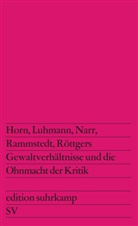 Otthei Rammstedt, Otthein Rammstedt - Gewaltverhältnisse und die Ohnmacht der Kritik